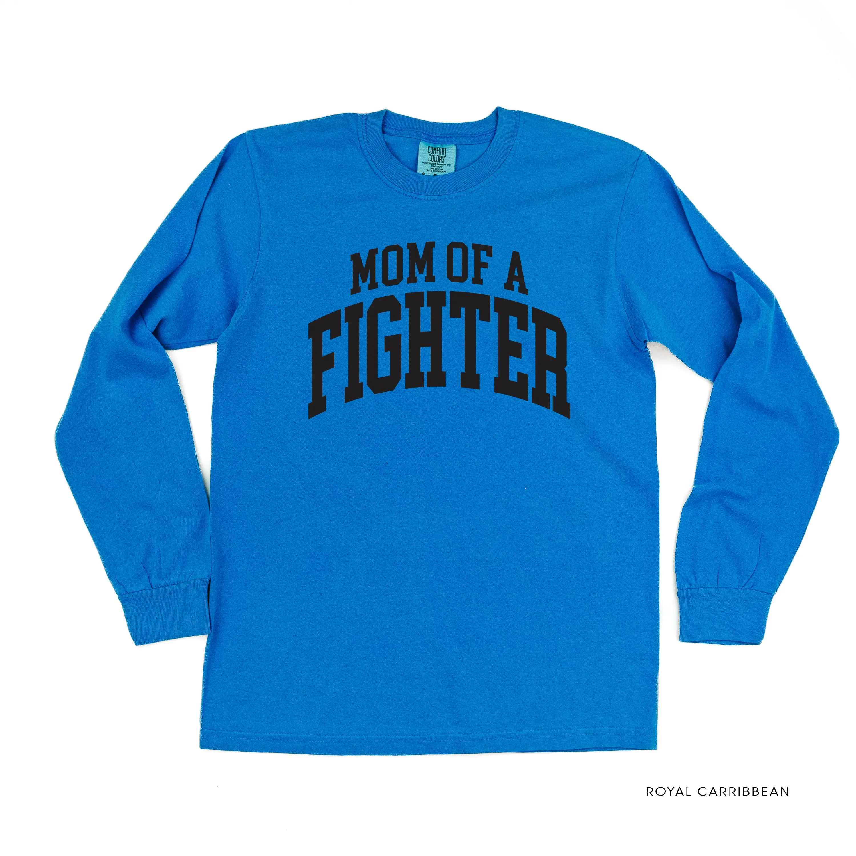Mom of a Fighter - Varsity - LONG SLEEVE COMFORT COLORS TEE