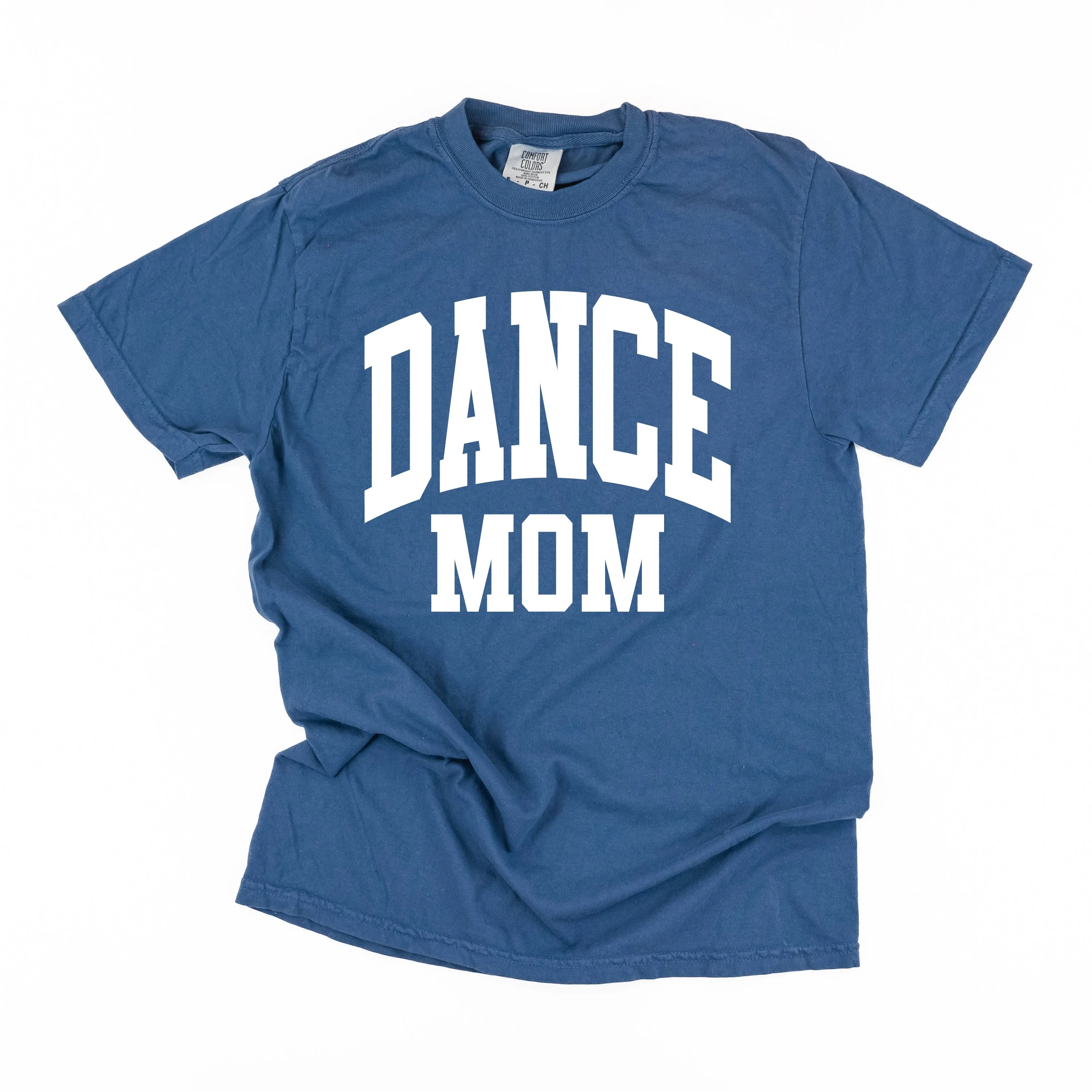 Varsity Style - DANCE MOM - SHORT SLEEVE COMFORT COLORS TEE