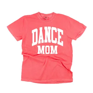 Varsity Style - DANCE MOM - SHORT SLEEVE COMFORT COLORS TEE