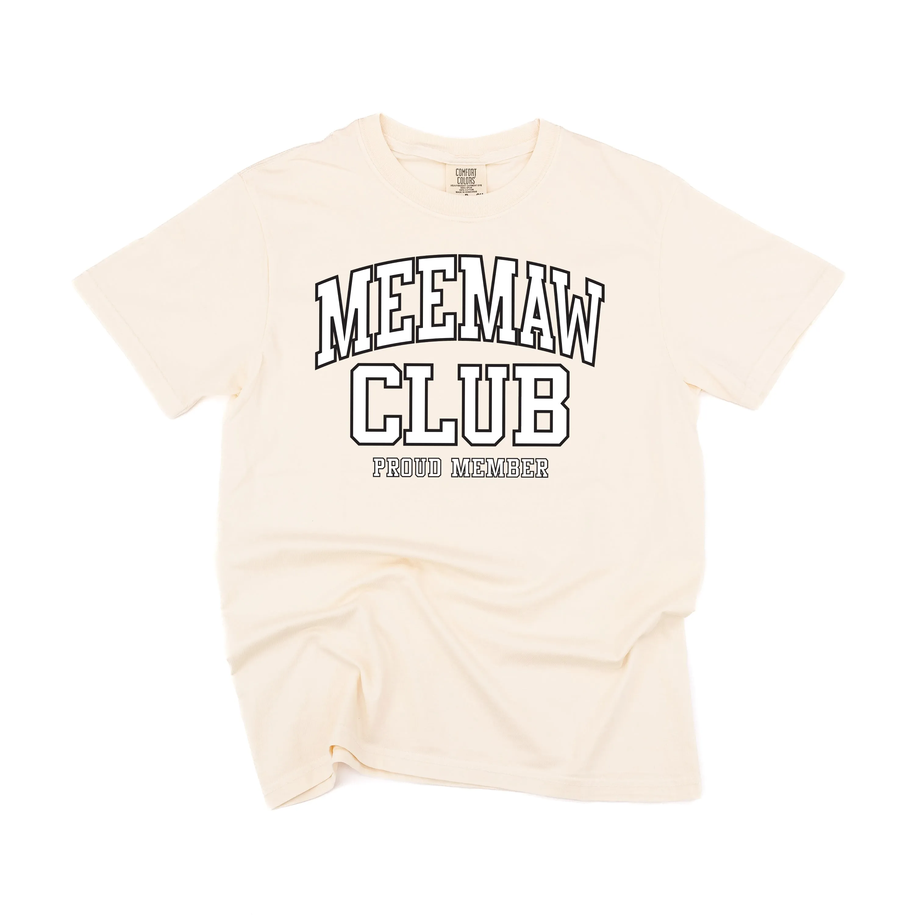 Varsity Style - MEEMAW Club - Proud Member - SHORT SLEEVE COMFORT COLORS TEE